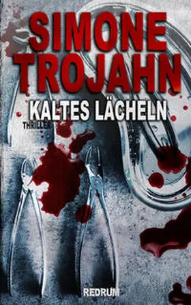Trojahn |  Kaltes Lächeln | Buch |  Sack Fachmedien