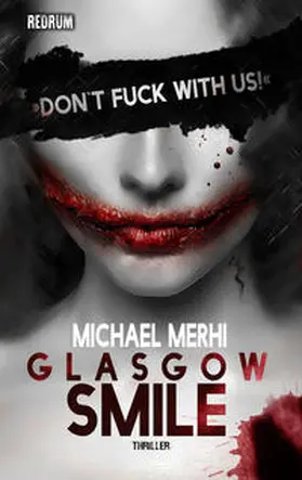 Merhi |  Glasgow Smile | Buch |  Sack Fachmedien