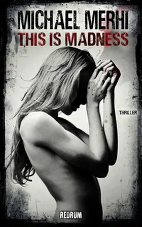 Merhi |  This is Madness | Buch |  Sack Fachmedien