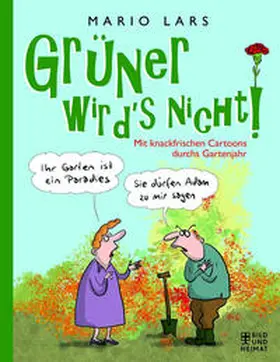 Lars |  Grüner wird’s nicht! | Buch |  Sack Fachmedien