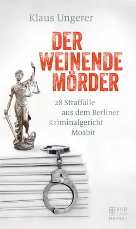 Ungerer |  Der weinende Mörder | eBook | Sack Fachmedien