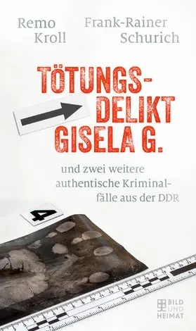 Kroll / Schurich |  Tötungsdelikt Gisela G. | eBook | Sack Fachmedien