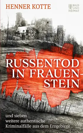 Kotte |  Russentod in Frauenstein | eBook | Sack Fachmedien