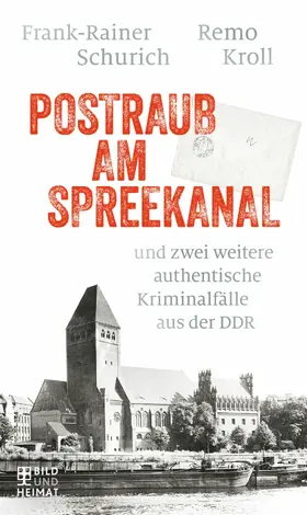 Kroll / Schurich |  Postraub am Spreekanal | eBook | Sack Fachmedien