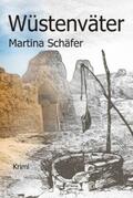 Schäfer |  Wüstenväter | eBook | Sack Fachmedien