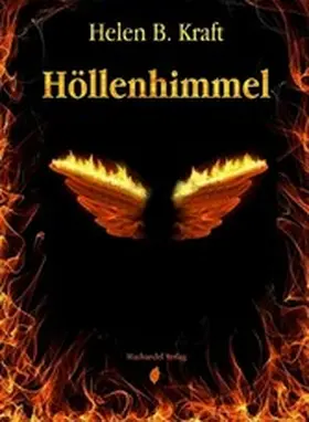Kraft |  Höllenhimmel | eBook | Sack Fachmedien