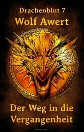 Awert |  Der Weg in die Vergangenheit | eBook | Sack Fachmedien