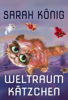 König |  Weltraumkätzchen | eBook | Sack Fachmedien