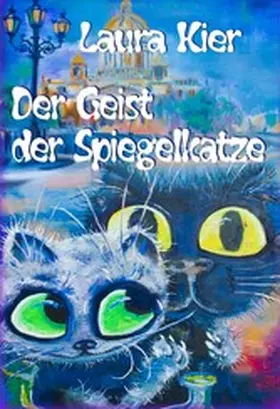 Kier |  Der Geist der Spiegelkatze | eBook | Sack Fachmedien