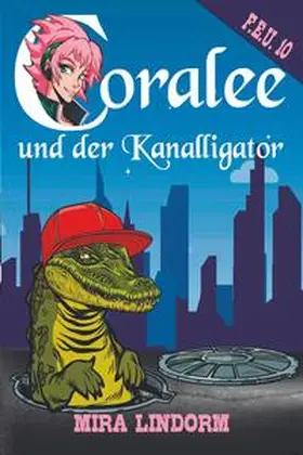 Lindorm |  Coralee und der Kanalligator | Buch |  Sack Fachmedien
