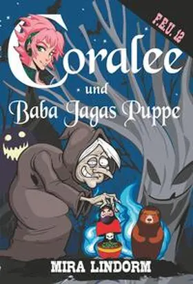 Lindorm |  Coralee und Baba Jagas Puppe | Buch |  Sack Fachmedien