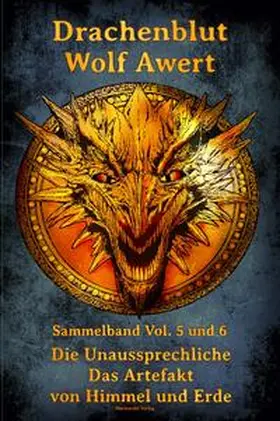Awert |  Drachenblut Sammelband Vol. 5 und 6 | Buch |  Sack Fachmedien