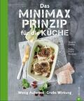 Kreihe |  Das Minimax-Prinzip für die Küche | Buch |  Sack Fachmedien