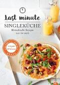 Kreihe |  Last Minute Singleküche | eBook | Sack Fachmedien