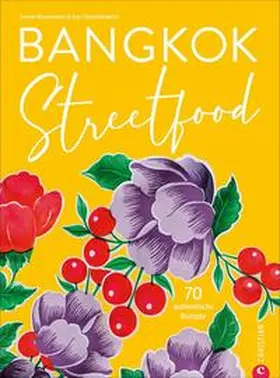 Rojanametin / Thamthanakorn / Dimou |  Bangkok Streetfood | Buch |  Sack Fachmedien