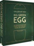 Kreihe |  Grillen mit dem Big Green Egg | Buch |  Sack Fachmedien