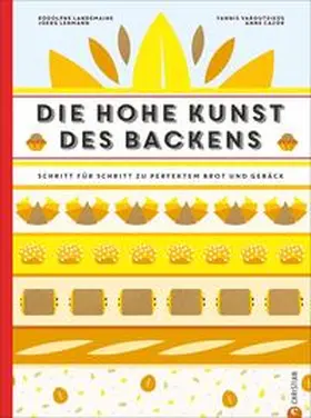 Landemaine |  Die hohe Kunst des Backens | Buch |  Sack Fachmedien
