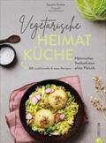 Kreihe |  Vegetarische Heimatküche | Buch |  Sack Fachmedien