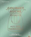 Kreihe |  Gourmetküche aus dem Thermomix | Buch |  Sack Fachmedien