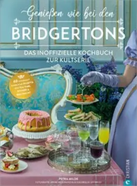 Milde |  Genießen wie bei den Bridgertons | eBook | Sack Fachmedien