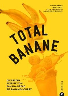 Kreihe | Total Banane | E-Book | sack.de