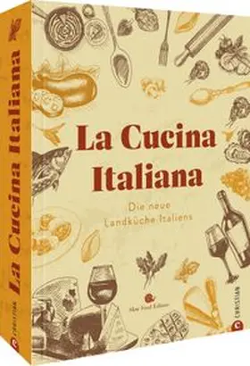  La Cucina Italiana | Buch |  Sack Fachmedien