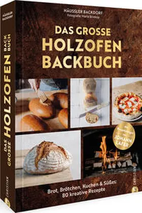 Das große Holzofen-Backbuch | Buch | 978-3-95961-687-4 | www.sack.de