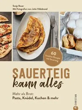 Bauer |  Sauerteig kann alles | eBook | Sack Fachmedien