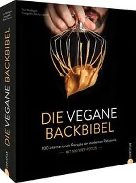 Rodríguez |  Die vegane Backbibel | Buch |  Sack Fachmedien
