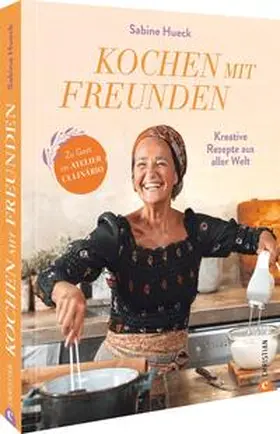 Hueck |  Kochen mit Freunden | Buch |  Sack Fachmedien