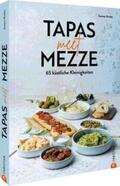 Kreihe |  Tapas meet Mezze | Buch |  Sack Fachmedien
