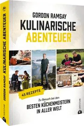 Ramsay |  Gordon Ramsay: Kulinarische Abenteuer | Buch |  Sack Fachmedien