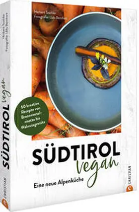 Taschler |  Südtirol vegan | Buch |  Sack Fachmedien