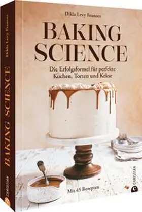 Frances |  Baking Science | Buch |  Sack Fachmedien