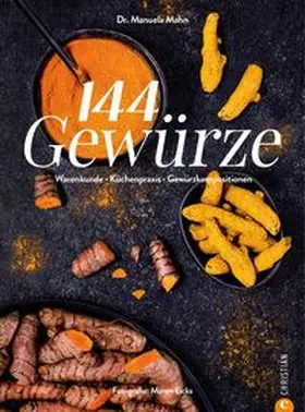 Mahn |  144 Gewürze | Buch |  Sack Fachmedien