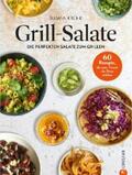 Kreihe |  Grill-Salate | eBook | Sack Fachmedien