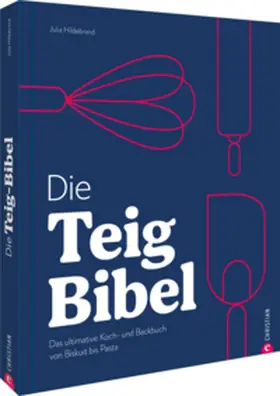 Hildebrand |  Die Teig-Bibel | Buch |  Sack Fachmedien