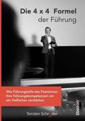 Schröder |  Die 4 x 4 Formel der Führung | Buch |  Sack Fachmedien