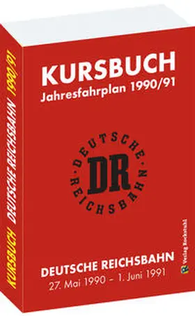 Rockstuhl |  Kursbuch der Deutschen Reichsbahn 1990/1991 | Buch |  Sack Fachmedien