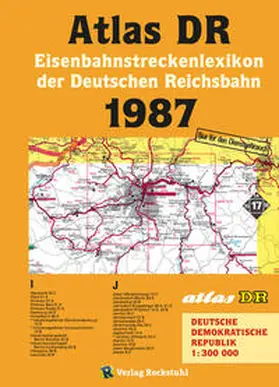 Rockstuhl |  ATLAS DR 1987 - Eisenbahnstreckenlexikon der Deutschen Reichsbahn | Buch |  Sack Fachmedien