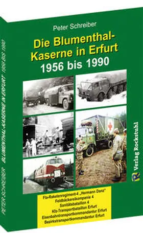 Schreiber |  Die BLUMENTHAL-KASERNE in Erfurt 1956-1990 | Buch |  Sack Fachmedien