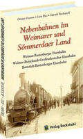Fromm / Rockstuhl / Rau |  Nebenbahnen im Weimarer und Sömmerdaer Land | Buch |  Sack Fachmedien