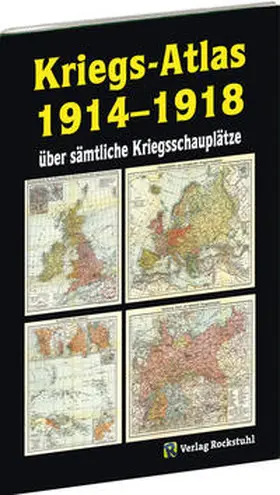Rockstuhl |  KRIEGS-ATLAS 1914-1918 - über sämtliche Kriegsschauplätze | Buch |  Sack Fachmedien