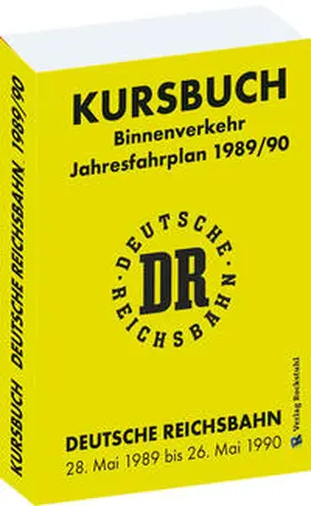 Rockstuhl |  Kursbuch der Deutschen Reichsbahn 1989/90 | Buch |  Sack Fachmedien