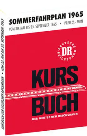 Rockstuhl |  Kursbuch der Deutschen Reichsbahn - Sommerfahrplan 1965 | Buch |  Sack Fachmedien