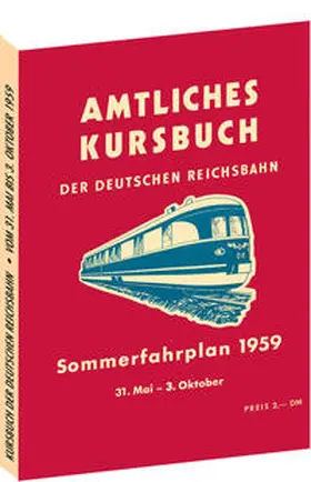 Rockstuhl |  Kursbuch der Deutschen Reichsbahn - Sommerfahrplan 1959 | Buch |  Sack Fachmedien