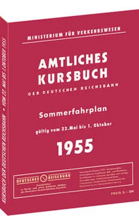 Rockstuhl |  Kursbuch der Deutschen Reichsbahn - Sommerfahrplan 1955 | Buch |  Sack Fachmedien