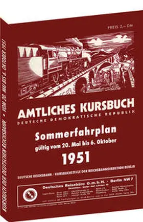 Rockstuhl |  Kursbuch der Deutschen Reichsbahn - Sommerfahrplan 1951 | Buch |  Sack Fachmedien
