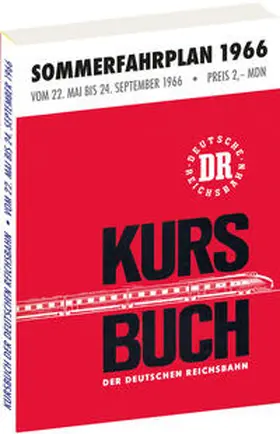 Rockstuhl |  Kursbuch der Deutschen Reichsbahn - Sommerfahrplan 1966 | Buch |  Sack Fachmedien