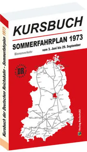 Rockstuhl |  Kursbuch der Deutschen Reichsbahn - Sommerfahrplan 1973 | Buch |  Sack Fachmedien